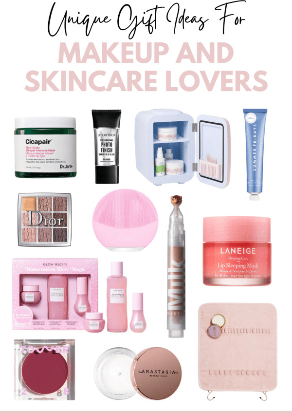 25 Unique Gift Ideas For Makeup And Skincare Lovers